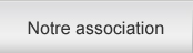 Notre association