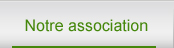 Notre association